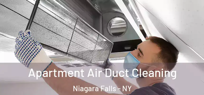 Apartment Air Duct Cleaning Niagara Falls - NY
